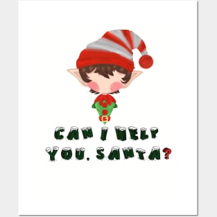 Elf, can i help you santa Posters and Art